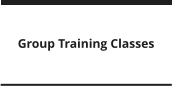 Group Training Classes